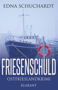 Produktbild: Friesenschuld. Ostfrieslandkrimi