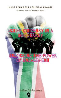 Produktbild: Active Citizenry in a Democracy: Unlocking the Power of Engagement
