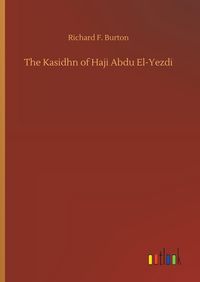 Produktbild: The Kasidhn of Haji Abdu El-Yezdi