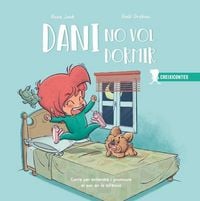 Produktbild: Dani no vol dormir : conte per entendre i promoure el son en la inf&agrave;ncia