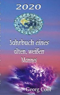 Produktbild: 2020 Jahrbuch eines alten, wei&szlig;en Mannes