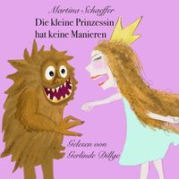 Bild vom Artikel Die kleine Prinzessin hat keine Manieren vom Autor Martina Schaeffer