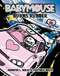 Produktbild: Babymouse #12: Burns Rubber