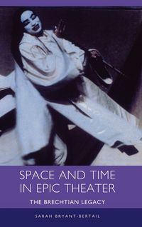 Produktbild: Space and Time in Epic Theater
