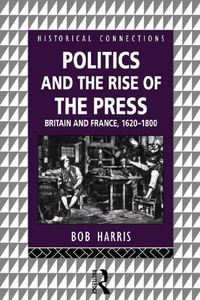 Produktbild: Politics and the Rise of the Press