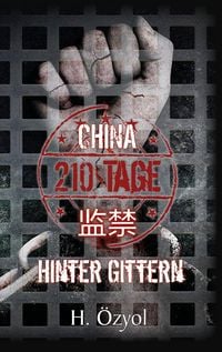 Produktbild: China - 210 Tage hinter Gittern