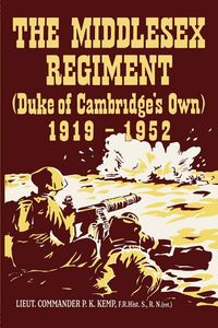 Produktbild: THE MIDDLESEX REGIMENT 1919-1952 (Duke Of Cambridge's Own)