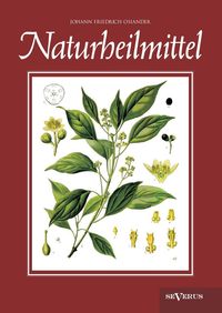 Bild vom Artikel Osiander, J: Naturheilmittel - bewährte, nichtpharmazeutisch vom Autor Johann Friedrich Osiander
