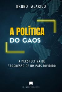 Produktbild: A Pol&iacute;tica Do Caos