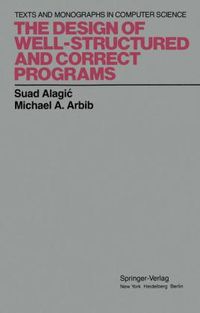 Produktbild: The Design of Well-Structured and Correct Programs