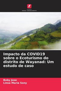Produktbild: Impacto da COVID19 sobre o Ecoturismo do distrito de Wayanad: Um estudo de caso