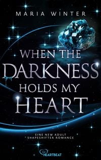 Produktbild: When the Darkness holds my Heart