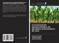 Produktbild: Caracterizaci&oacute;n agromorfol&oacute;gica de genotipos prometedores de ma&iacute;z