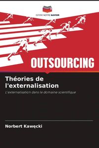 Produktbild: Th&eacute;ories de l'externalisation