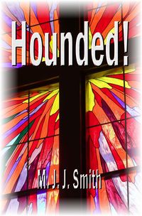 Bild vom Artikel Hounded! A Reluctant Spiritual Journey vom Autor Michael Smith