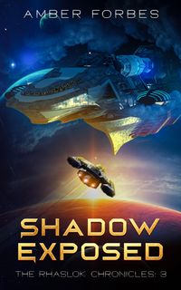 Produktbild: Shadow Exposed (The Rhaslok Chronicles, #3)