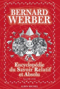 Produktbild: Encyclop&eacute;die du savoir relatif et absolu : livres XIII &agrave; XVIII