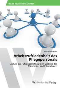 Produktbild: Arbeitszufriedenheit des Pflegepersonals