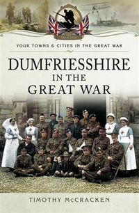 Produktbild: Dumfriesshire in the Great War