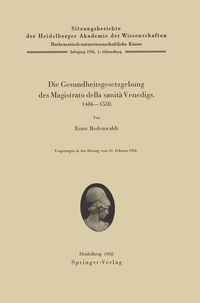 Produktbild: Die Gesundheitsgesetzgebung des Magistrato della sanit&agrave; Venedigs. 1486&ndash;1500