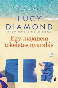 Produktbild: Egy majdnem t&ouml;k&eacute;letes nyaral&aacute;s