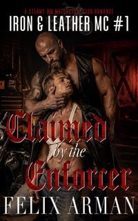 Produktbild: Claimed by the Enforcer: A Steamy MM Motorcycle Club Romance