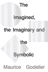 Produktbild: The Imagined, the Imaginary and the Symbolic