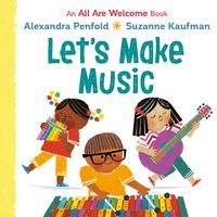 Produktbild: Let's Make Music (An All Are Welcome Board Book)