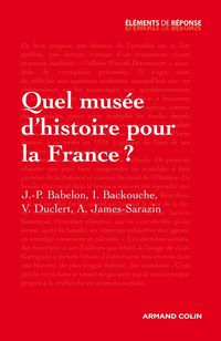 Produktbild: Quel mus&eacute;e d'histoire pour la France ?