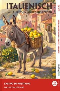 Produktbild: Italienisch lernen mit lustigen Kurzgeschichten (A1-A2) - L&rsquo;Asino di Positano (+ Audio-Online)
