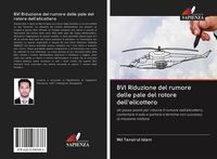 Produktbild: BVI Riduzione del rumore delle pale del rotore dell'elicottero