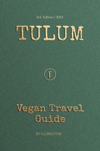 Produktbild: Tulum Vegan Travel Guide