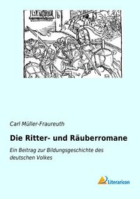 Produktbild: Die Ritter- und R&auml;uberromane