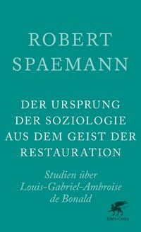 Produktbild: Der Ursprung der Soziologie aus dem Geist der Restauration