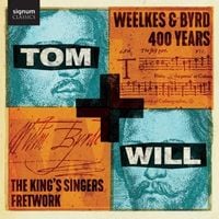 Produktbild: King's Singers, T: Tom & Will-Weelkes & Byrd: 400 Years