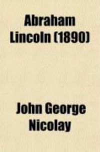 Produktbild: Abraham Lincoln (Volume 5); A History