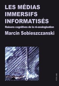 Produktbild: Les m&eacute;dias immersifs informatis&eacute;s