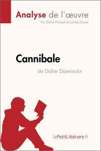 Produktbild: Cannibale de Didier Daeninckx (Analyse de l'oeuvre)