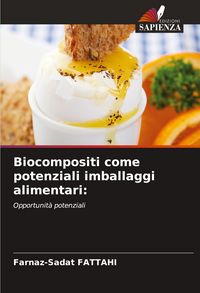 Produktbild: Biocompositi come potenziali imballaggi alimentari: