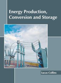 Produktbild: Energy Production, Conversion and Storage