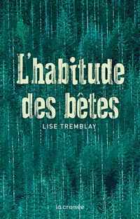 Produktbild: L'habitude des b&ecirc;tes