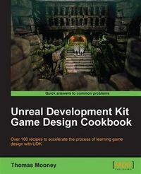 Produktbild: Unreal Development Kit Game Design Cookbook