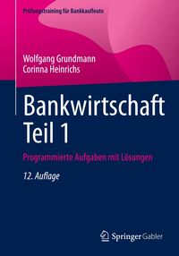 Bild vom Artikel Bankwirtschaft Teil 1 vom Autor Wolfgang Grundmann
