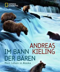 Bild vom Artikel Im Bann der Bären vom Autor Andreas Kieling