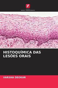 Produktbild: Histoqu&iacute;mica das Les&otilde;es Orais