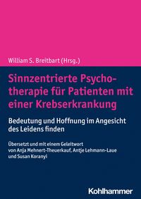 Produktbild: Sinnzentrierte Psychotherapie f&uuml;r Patienten mit einer Krebserkrankung