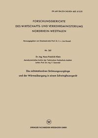 Produktbild: Die nichtstation&auml;ren Str&ouml;mungsvorg&auml;nge und der W&auml;rme&uuml;bergang in einem Schwingfeuerger&auml;t