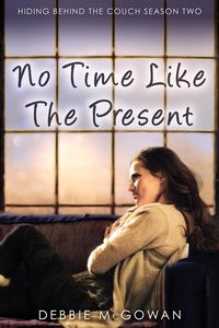Produktbild: No Time Like The Present (Hiding Behind The Couch, #5)