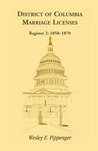 Produktbild: District of Columbia Marriage Licenses. Register 2