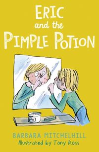 Produktbild: Mitchelhill, B: Eric and the Pimple Potion